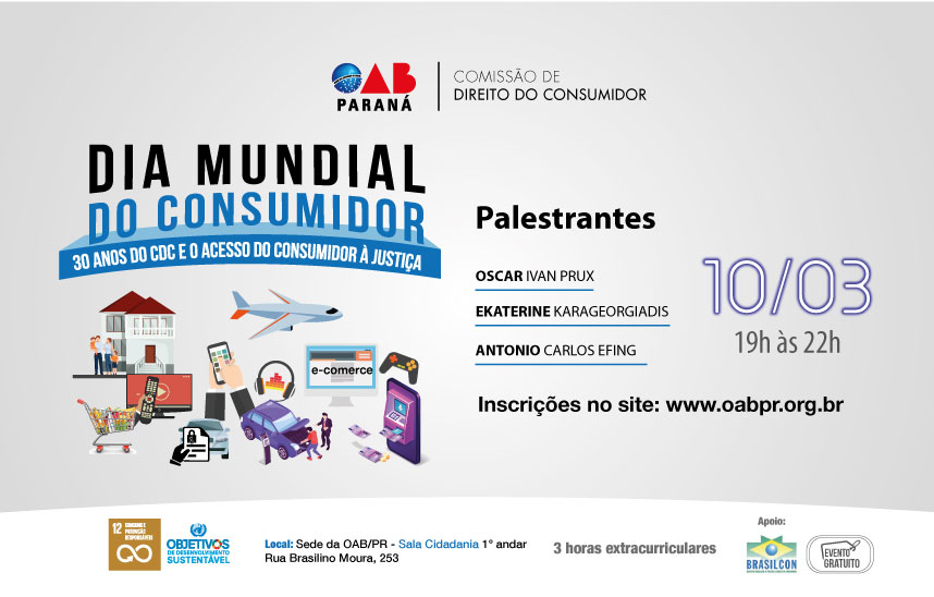 A Comissão de Direito do Consumidor da OAB Paraná promove um evento alusivo ao Dia Mundial do Consumidor