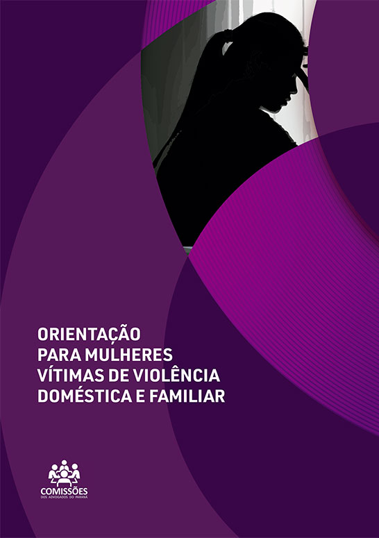 Orientação para Mulheres Vítimas de Violência Doméstica e Familiar