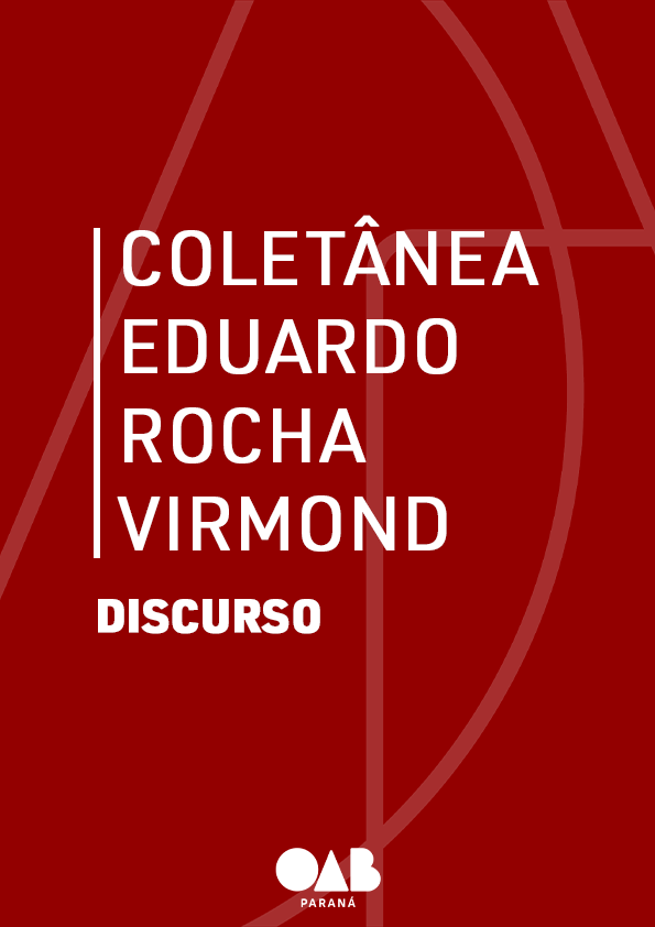 COLETÂNEA EDUARDO ROCHA VIRMOND - Discurso