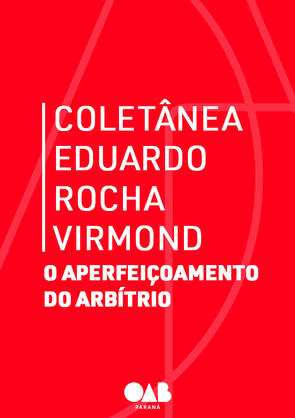 COLETÂNEA EDUARDO ROCHA VIRMOND - O aperfeiçoamento do arbítrio