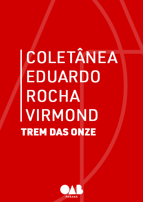 COLETÂNEA EDUARDO ROCHA VIRMOND - Trem das Onze