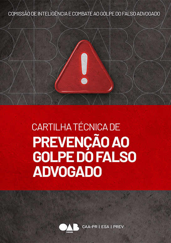Cartilha técnica de prevenção ao golpe do falso advogado