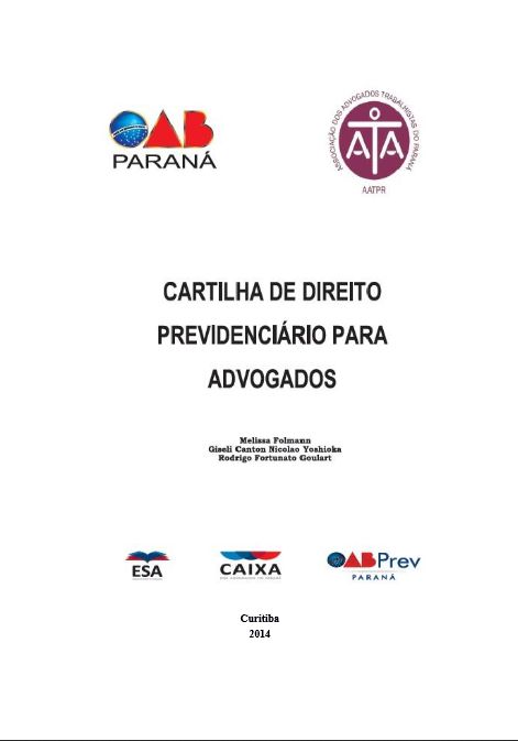 Cartilha de Direito Previdenciário para Advogados Cartilha de Direito Previdenciário para Advogados