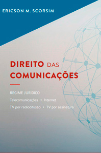 DIREITO DAS COMUNICAÇÕES DIREITO DAS COMUNICAÇÕES